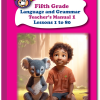 Fifth Grade Language and Grammar Teacher's Manual Part 1