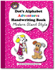 Dot's Alphabet Adventures Handwriting Modern Style - McRuffy Press