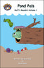 Pond Pals (Ruff's Readers - Vol 1) - McRuffy Press