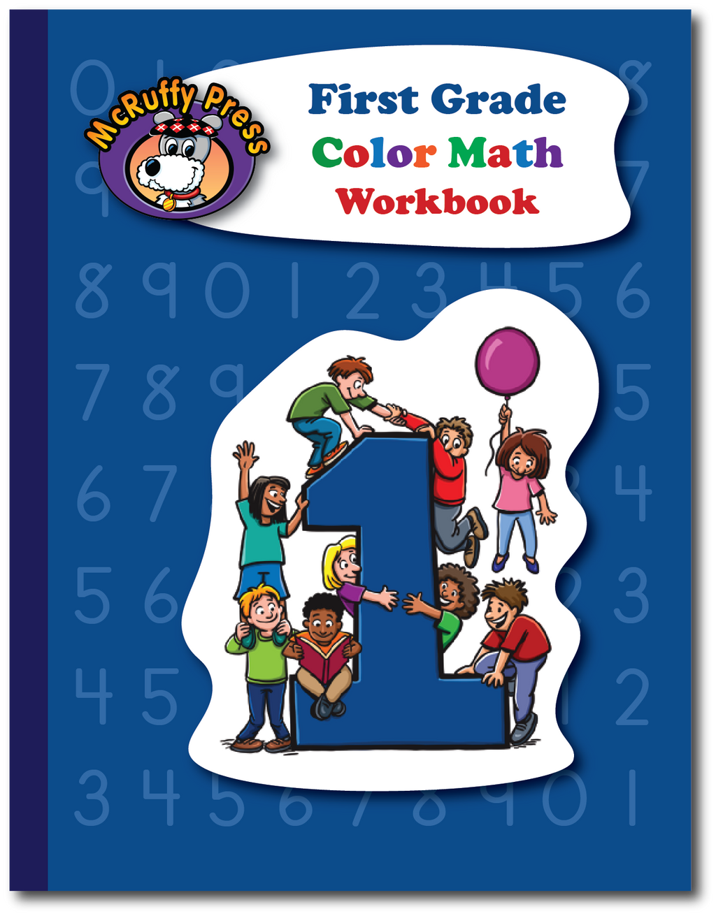 First Grade Color Math Workbook - McRuffy Press