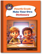 Fourth Grade Make Your Own Dictionary - McRuffy Press