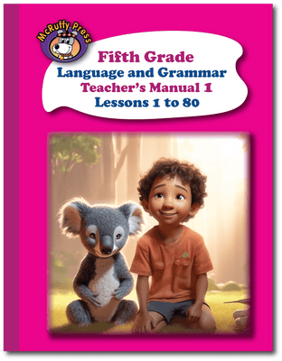 Fifth Grade Language and Grammar Teacher's Manual Part 1