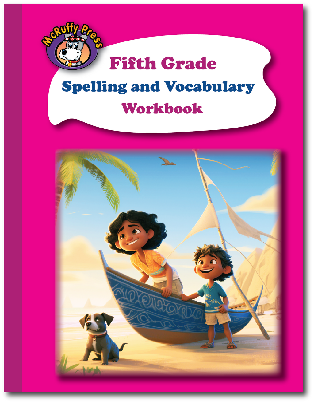 Fifth Grade Spelling and Vocabulary Workbook - McRuffy Press