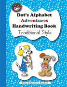 Dot's Alphabet Adventures Handwriting Traditional Style - McRuffy Press