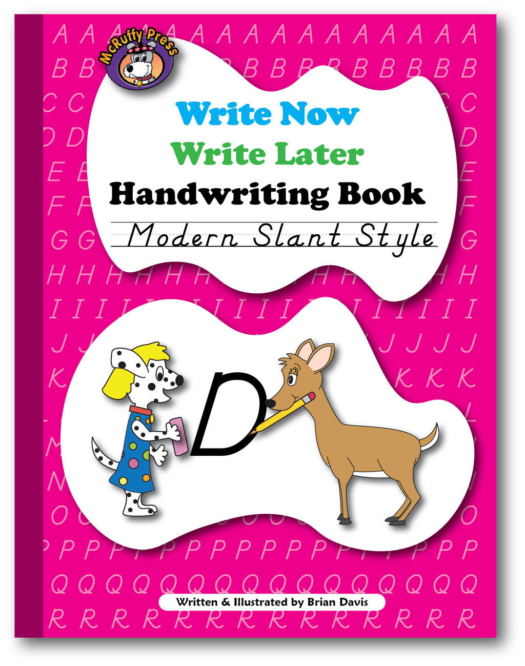 Writing Later Write Now Write Later Handwriting Book: Modern Slant Style