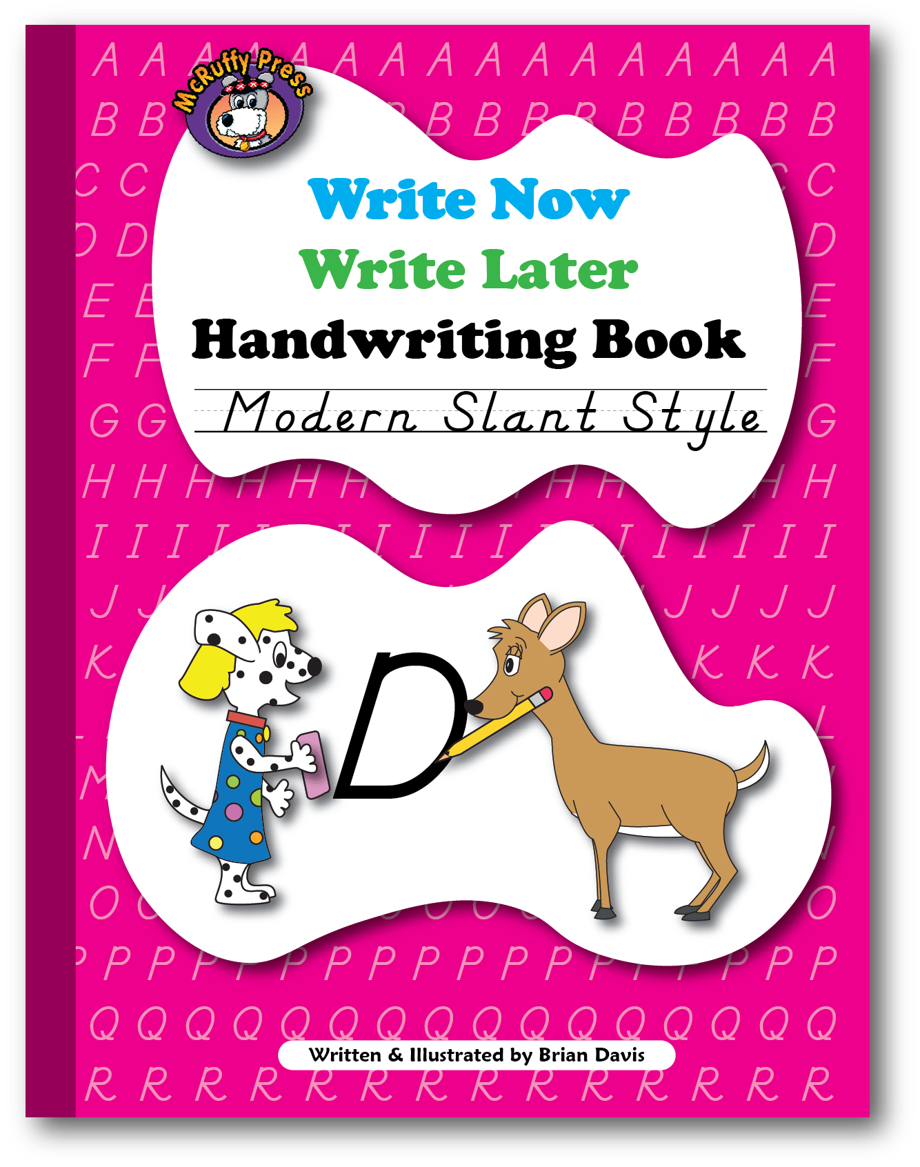 Write Later Write Now Write Later Handwriting Book: Modern Slant Style